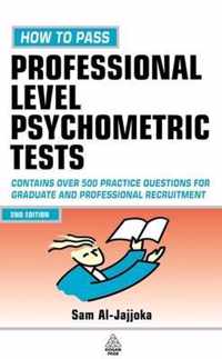 How to Pass Professional Level Psychometric Tests