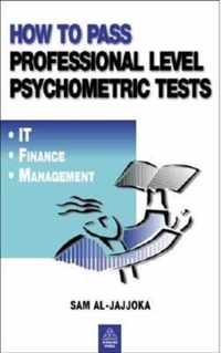 How to Pass Professional Level Psychometric Tests