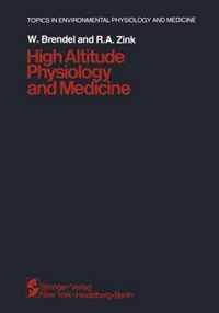 High Altitude Physiology and Medicine: International Symposium