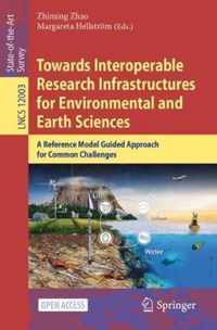 Towards Interoperable Research Infrastructures for Environmental and Earth Sciences