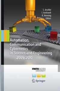 Automation, Communication and Cybernetics in Science and Engineering 2009/2010