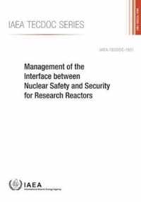 Management of the Interface between Nuclear Safety and Security for Research Reactors