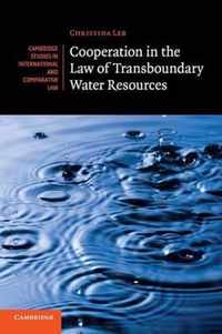 Cooperation in the Law of Transboundary Water Resources