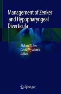 Management of Zenker and Hypopharyngeal Diverticula