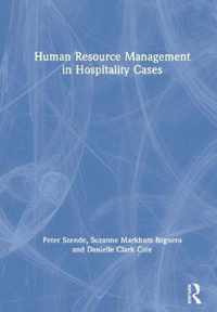 Human Resource Management in Hospitality Cases