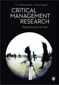 Critical Management Research: Reflections from the Field