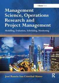 Management Science, Operations Research and Project Management