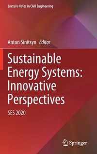 Sustainable Energy Systems: Innovative Perspectives