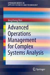 Advanced Operations Management for Complex Systems Analysis