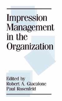 Impression Management in the Organization