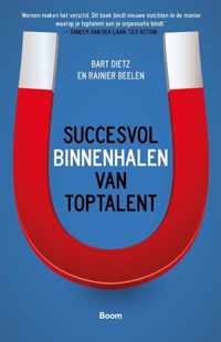 Succesvol binnenhalen van toptalent