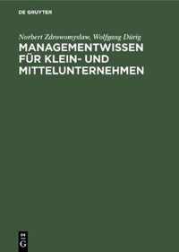 Managementwissen fur Klein- und Mittelunternehmen