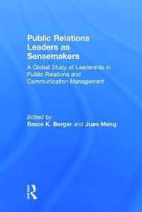 Public Relations Leaders as Sensemakers