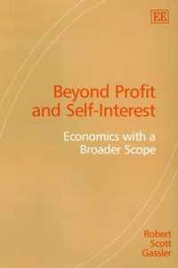 Beyond Profit and Self-Interest