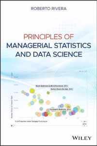 Principles of Managerial Statistics and Data Science