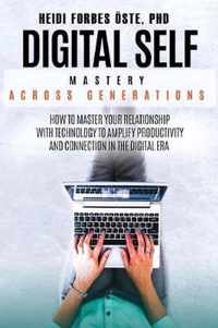 Digital Self Mastery Across Generations