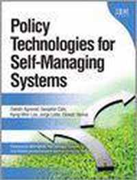 Policy Technologies for Self-Managing Systems