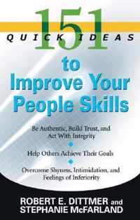 151 Quick Ideas To Improve Your People Skills