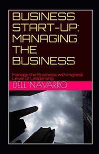 Business Start-Up: MANAGING THE BUSINESS