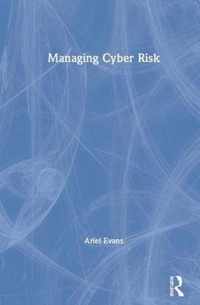 Managing Cyber Risk