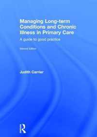 Managing Long-term Conditions and Chronic Illness in Primary Care