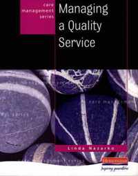 Managing a Quality Service