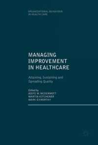 Managing Improvement in Healthcare