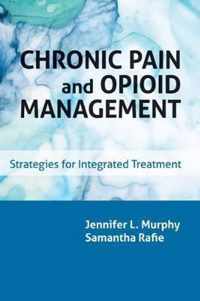 Chronic Pain and Opioid Management