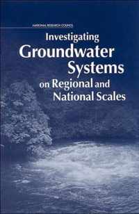 Investigating Groundwater Systems on Regional and National Scales