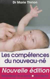 Competences Du Nouveau-Ne (Les)