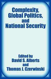 Complexity, Global Politics, and National Security