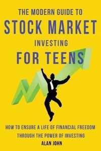 The Modern Guide to Stock Market Investing for Teens