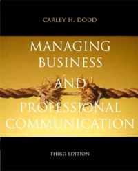 Managing Business & Professional Communication