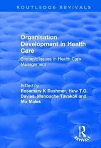 Organisation Development in Health Care