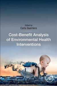 Cost-Benefit Analysis of Environmental Health Interventions