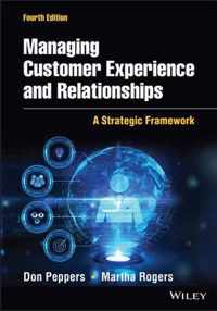 Managing Customer Experience and Relationships