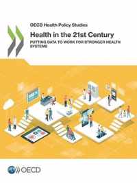 Health in the 21st century