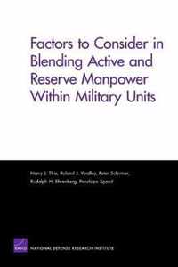 Factors to Consider in Blending Active and Reserve Manpower Within Military Units