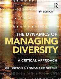 The Dynamics of Managing Diversity