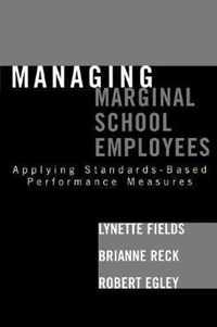 Managing Marginal School Employees