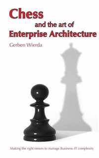 Chess and the Art of Enterprise Architecture