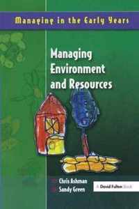 Managing Environment and Resources