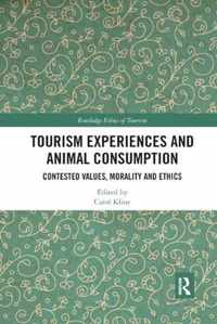 Tourism Experiences and Animal Consumption