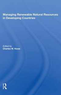 Managing Renewable Natural Resources In Developing Countries