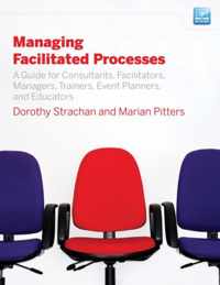 Managing Facilitated Processes