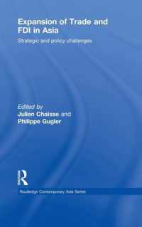 Expansion of Trade and FDI in Asia