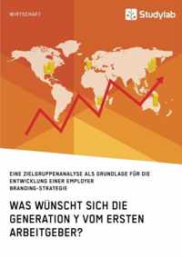 Was wunscht sich die Generation Y vom ersten Arbeitgeber?