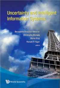 Uncertainty And Intelligent Information Systems