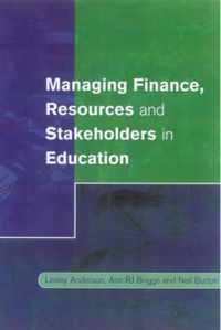 Managing Finance, Resources and Stakeholders in Education