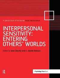 Interpersonal Sensitivity: Entering Others' Worlds: A Special Issue of Social Neuroscience